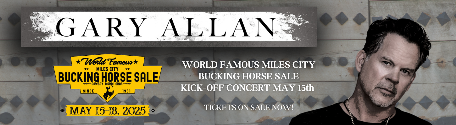 Miles City Bucking Horse Sale Gary Allan Kickoff Concert Ranch Channel 2025 Banner