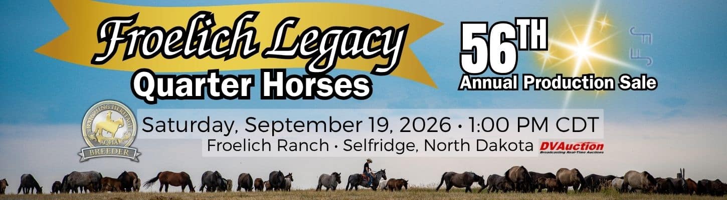 Froelich Quarter Horse Sale 2026 North Dakota Ranch Channel